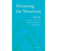 Dreaming the Mountain : Poems by Tue Sy