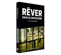 Dreaming Under Capitalism ( Rêver sous le capitalisme )