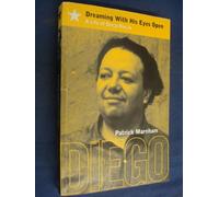 Dreaming With His Eyes Open: A Life of Diego Rivera
