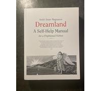 Dreamland: A Self-Help Manual for a Frightened Nation