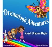 Dreamland Adventures: Sweet Dreams Begin