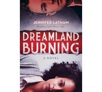 Dreamland Burning