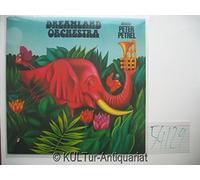 Dreamland Orchestra - Peter Petrel And The Dreamland Orchestra [Vinyl LP]