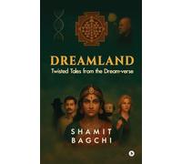 DREAMLAND: Twisted Tales from the Dream-verse