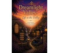 Dreamlight Valley: Life in the Valley (A Life in Dreamlight Valley)