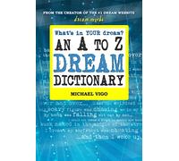 DreamMoods.com: What's In Your Dream? - An A to Z Dream Dictionary