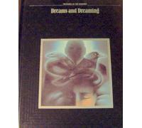 Dreams and Dreaming (Mysteries of the unknown)