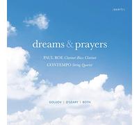 DREAMS AND PRAYERS - CLARINET AND STRING QUARTET