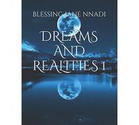 DREAMS AND REALITIES 1 (volume 1)