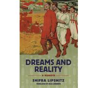 Dreams and Reality : A Memoir