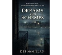 Dreams and Schemes