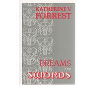 Dreams and Swords