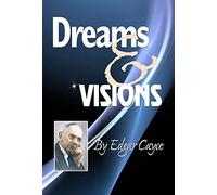 Dreams And Visions: