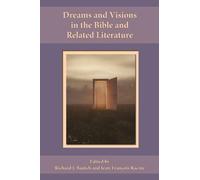 Dreams and Visions in the Bible and Related Literature (Semeia Studies)