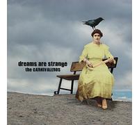 Dreams Are Strange