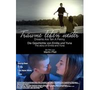 Dreams Are Ten A Penny - The story of Emilia and Yuna