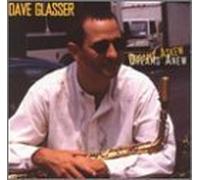 Dreams Askew, Dreams Anew by Dave Glasser (2001-10-23)