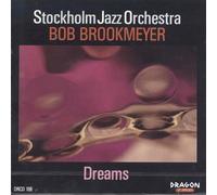 Dreams by Stockholm Jazz Orchestra Brookmeyer (2010-01-05)