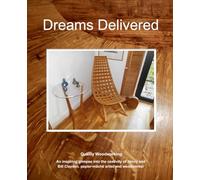 Dreams Delivered: Quality Woodworking. An inspiring glimpse into the creativity of Jenny and Bill Clayden, papier-mâché artist and woodworker.