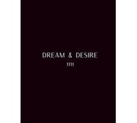 Dreams & Desires: A Manifestation Journal
