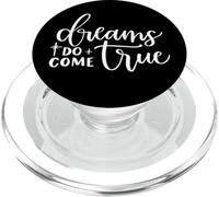 Dreams Do Come True Inspirational Motivational Positive PopSockets PopGrip for MagSafe