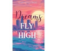 Dreams Fly High: Eine fesselnde New Adult Romance über Street Racing und Found Family: Eine fesselnde New Adult Romance über Street Racing und Found Family (Case & Everly)