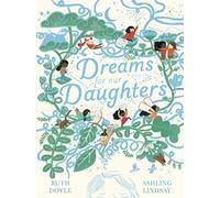 Dreams for our Daughters