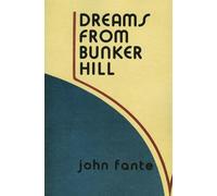 DREAMS FROM BUNKER HILL