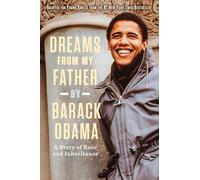 Dreams from My Father: A Story of Race and Inheritance