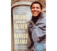 Dreams from My Father (Adapted for Young Adults): A Story of Race and Inheritance