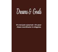 Dreams & Goals: Write your journey | Big or Small Ideas | Notes | To-do List | Doodle away | 300 pages