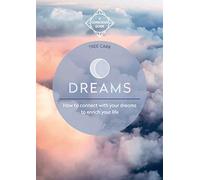 Dreams: How to connect with your dreams to enrich your life (Conscious Guide)