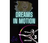 Dreams in motion: Passion for Rhythmic Gymnastics Collection: 3
