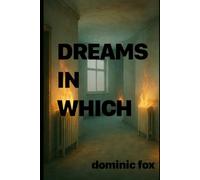 Dreams In Which