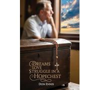 Dreams Love Struggle in a Hopechest