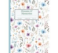 Dreams & Memories: Elegant Floral Writing Notebook, College Ruled, 8.5" x 11", Glossy Floral Design, 122 Lined Pages