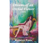 Dreams of an Orchid Flower