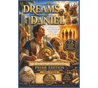 Dreams of Daniel: A Daniel KJV Bible Word Search Puzzle Book for Adults, Seniors, and Christian Reflection (Prime Edition) (Old Testament Word Search Series - Prime Gift Edition (7×10 Trim))