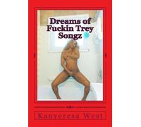 Dreams of Fuckin Trey Songz