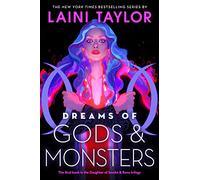 Dreams of Gods & Monsters: 3 (Daughter of Smoke & Bone)
