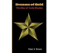 Dreams of Gold: The Rise of Cody Rhodes