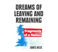Dreams of Leaving and Remaining: Fragments of a Nation