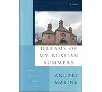Dreams of My Russian Summers