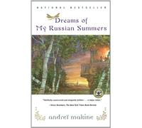 Dreams Of My Russian Summers: A Novel