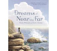 Dreams of Near and Far