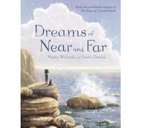 Dreams of Near and Far
