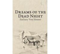 Dreams of the Dead Night