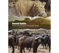 Dreams of the Serengeti: A Photographic Journey