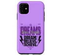 Dreams Over Doubt - Urban Streetwear Statement Case for iPhone 11