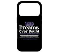 Dreams Over Doubt - Urban Typography Streetwear Case for iPhone 17 Pro